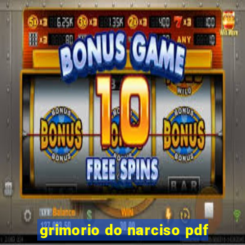 grimorio do narciso pdf